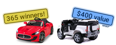 Kids motorized car. 365 winners! $400 value*