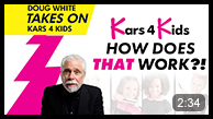 Doug White takes on Kars4Kids. Kars4kids. How does that work?!